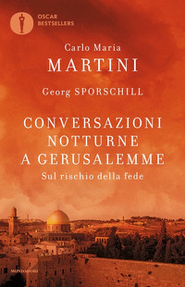 Conversazioni notturne a Gerusalemme. Sul rischio della fede - Librerie.coop Conversazioni notturne a Gerusalemme. Sul rischio della fede - Librerie.coop