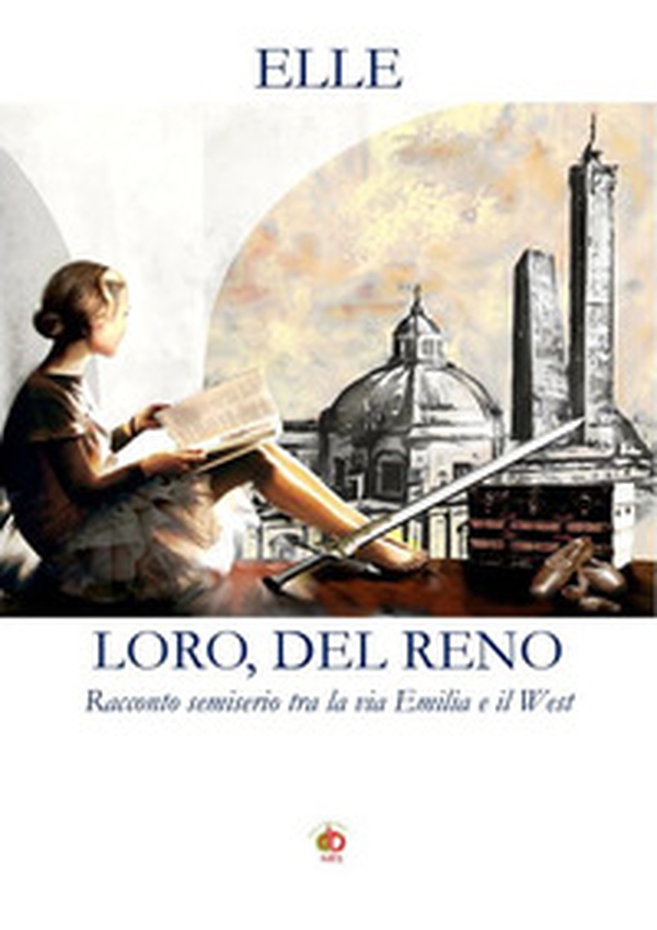 Loro, Del Reno. Racconto semiserio tra la via Emilia e il West - Librerie.coop Loro, Del Reno. Racconto semiserio tra la via Emilia e il West - Librerie.coop
