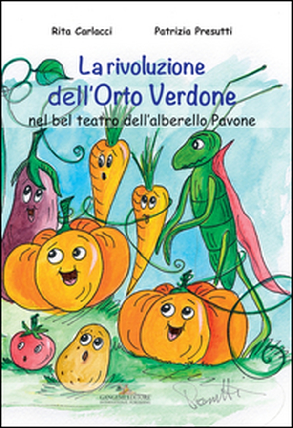 La rivoluzione dell'Orto Verdone nel bel teatro dell'alberello Pavone - Librerie.coop La rivoluzione dell'Orto Verdone nel bel teatro dell'alberello Pavone - Librerie.coop