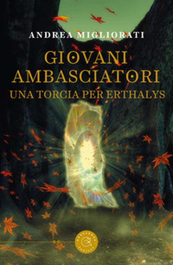 Giovani ambasciatori. Una torcia per Erthalys - Librerie.coop Giovani ambasciatori. Una torcia per Erthalys - Librerie.coop