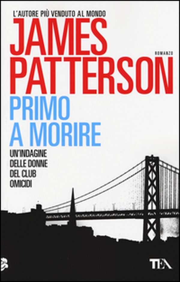 Primo a morire - Librerie.coop Primo a morire - Librerie.coop
