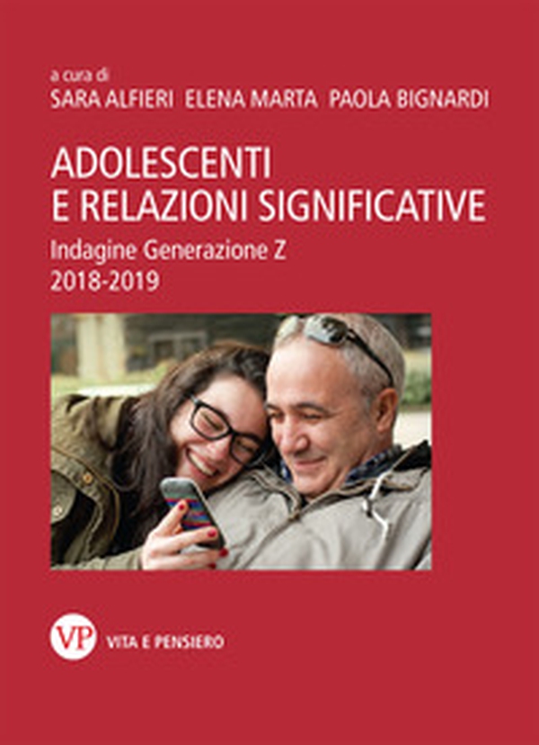Adolescenti e relazioni significative. Indagine Generazione Z 2018-2019 - Librerie.coop Adolescenti e relazioni significative. Indagine Generazione Z 2018-2019 - Librerie.coop