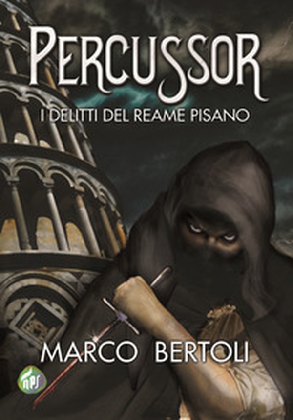 Percussor. I delitti del Reame Pisano - Librerie.coop Percussor. I delitti del Reame Pisano - Librerie.coop