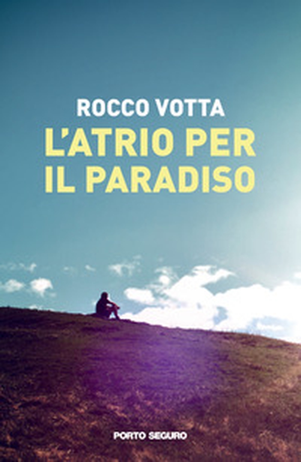 L'atrio per il paradiso - Librerie.coop L'atrio per il paradiso - Librerie.coop