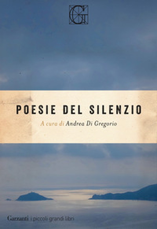 Poesie del silenzio - Librerie.coop Poesie del silenzio - Librerie.coop