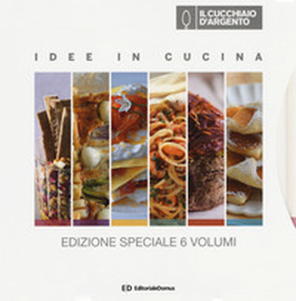 Il Cucchiaio d'Argento. Idee in cucina. Primi di mare-Happy hour veg-Piccoli arrosti-Pasta fresca-Biscotti e dolcetti-Torte salate - Librerie.coop Il Cucchiaio d'Argento. Idee in cucina. Primi di mare-Happy hour veg-Piccoli arrosti-Pasta fresca-Biscotti e dolcetti-Torte salate - Librerie.coop