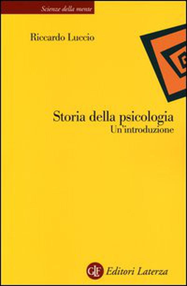 Storia della psicologia. Un'introduzione - Librerie.coop Storia della psicologia. Un'introduzione - Librerie.coop