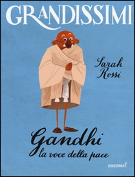 Gandhi. La voce della pace - Librerie.coop