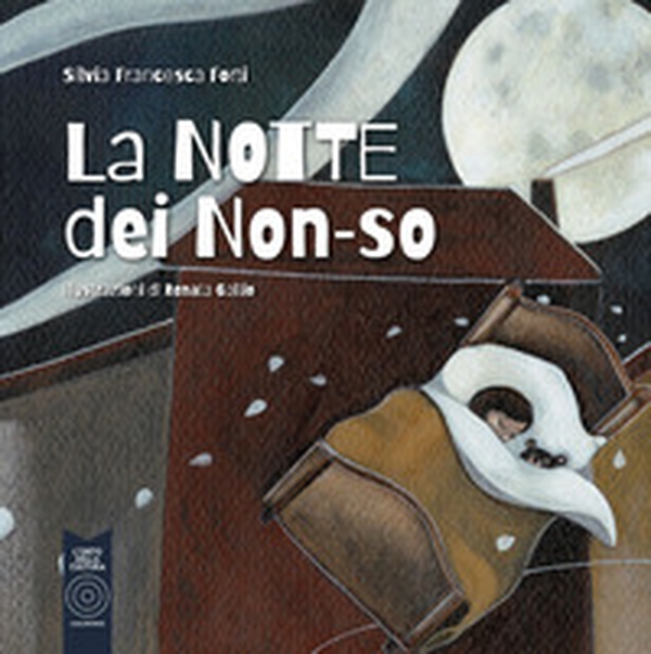 La notte dei non-so - Librerie.coop La notte dei non-so - Librerie.coop