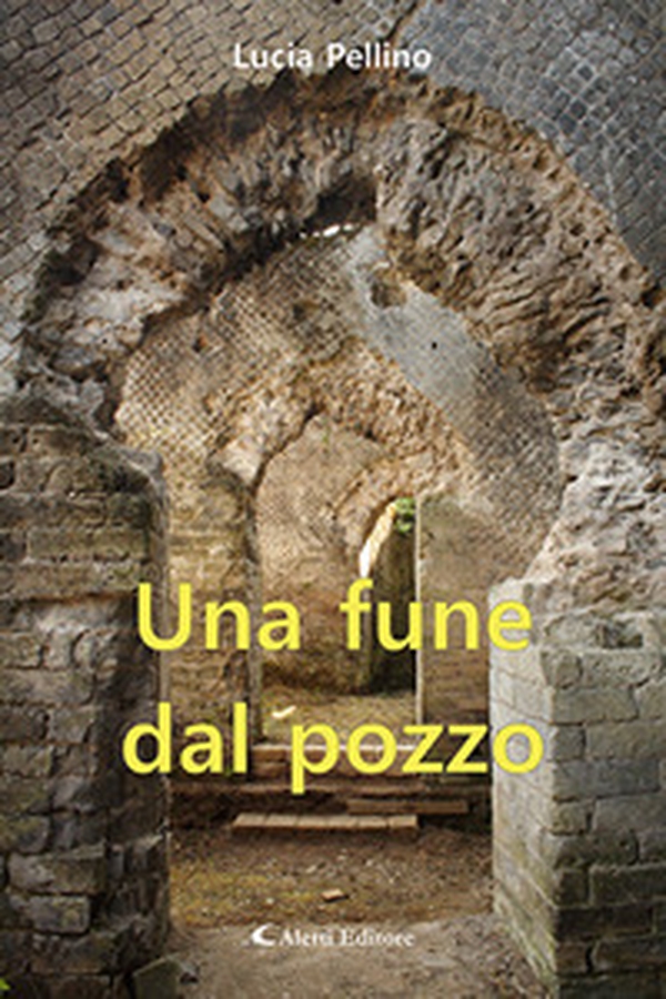 Una fune dal pozzo - Librerie.coop Una fune dal pozzo - Librerie.coop