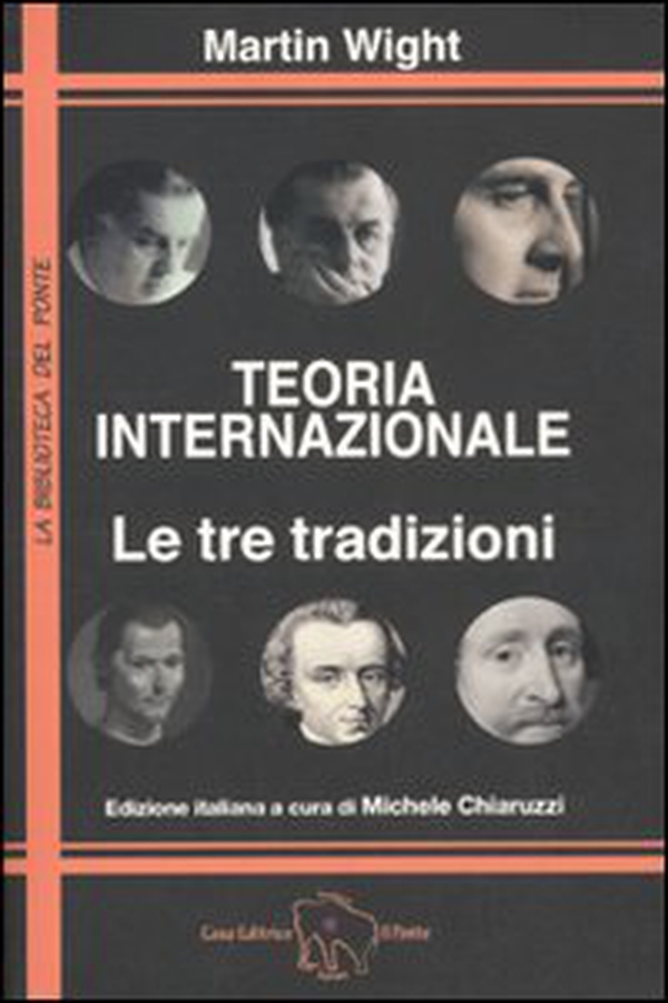 Teoria internazionale. Le tre tradizioni - Librerie.coop Teoria internazionale. Le tre tradizioni - Librerie.coop