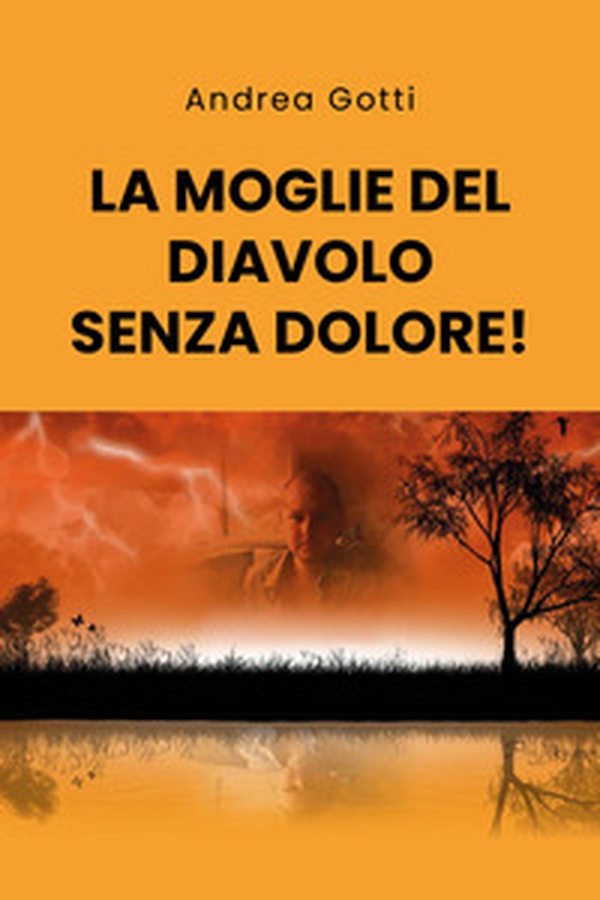 La moglie del diavolo senza dolore! - Librerie.coop La moglie del diavolo senza dolore! - Librerie.coop