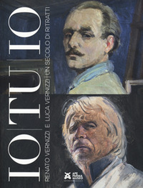 Io tu io. Renato e Luca Vernizzi: 1 secolo di ritratti - Librerie.coop Io tu io. Renato e Luca Vernizzi: 1 secolo di ritratti - Librerie.coop