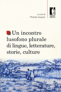 Un incontro lusofono plurale di lingue, letterature, storie, culture - Librerie.coop