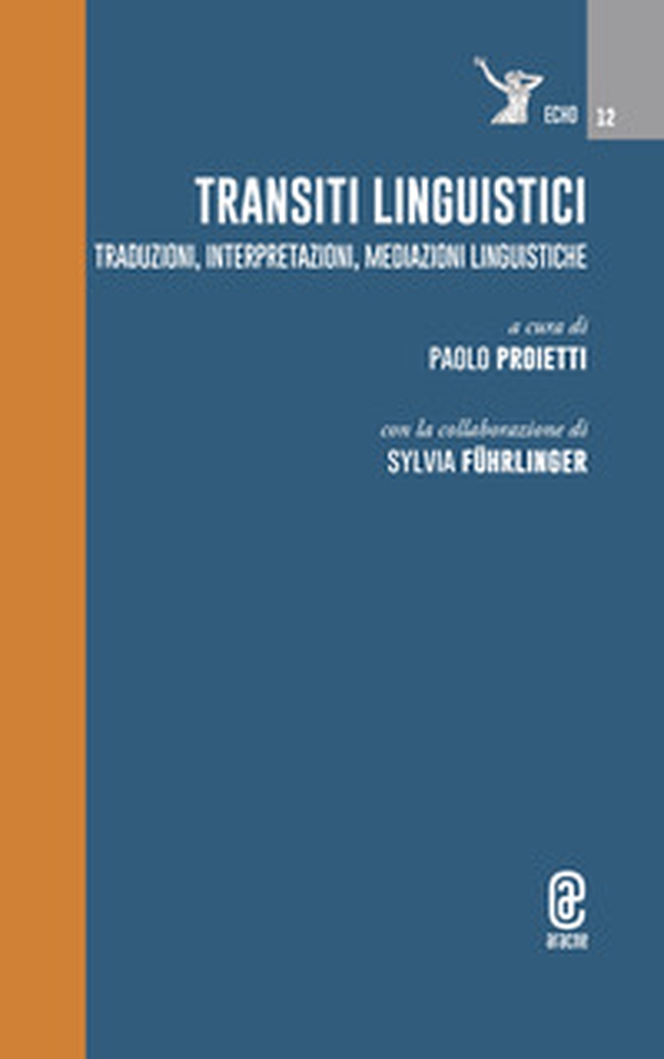 Transiti linguistici. Traduzioni, interpretazioni, mediazioni linguistiche - Librerie.coop Transiti linguistici. Traduzioni, interpretazioni, mediazioni linguistiche - Librerie.coop