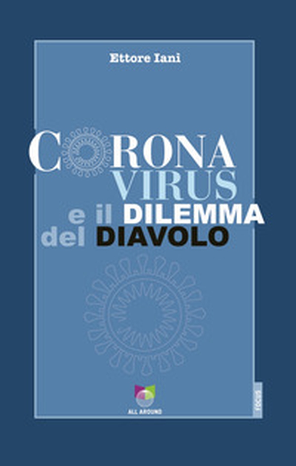 Coronavirus e il dilemma del diavolo - Librerie.coop Coronavirus e il dilemma del diavolo - Librerie.coop
