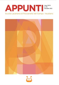 Appunti. Scuola lacaniana di psicoanalisi del campo freudiano - Vol. 154 - Librerie.coop