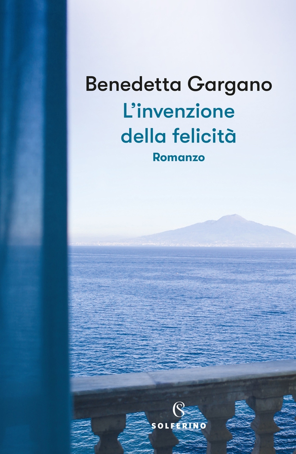 L'invenzione della felicità - Librerie.coop L'invenzione della felicità - Librerie.coop