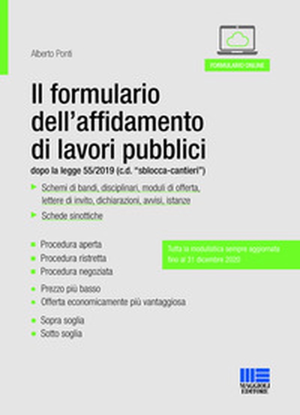Il formulario dell'affidamento di lavori pubblici dopo la legge 55/2019 (c.d. "sblocca-cantieri") - Librerie.coop Il formulario dell'affidamento di lavori pubblici dopo la legge 55/2019 (c.d. "sblocca-cantieri") - Librerie.coop