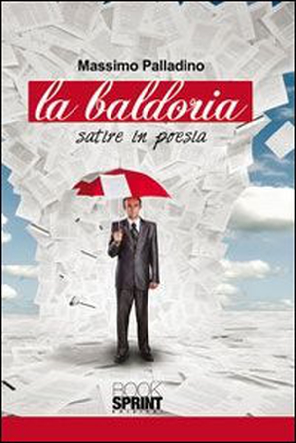La baldoria (satire in poesia) - Librerie.coop La baldoria (satire in poesia) - Librerie.coop