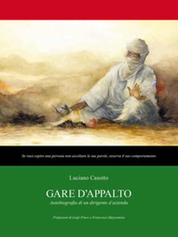 Gare d'appalto. Autobiografia di un dirigente d'azienda - Librerie.coop Gare d'appalto. Autobiografia di un dirigente d'azienda - Librerie.coop