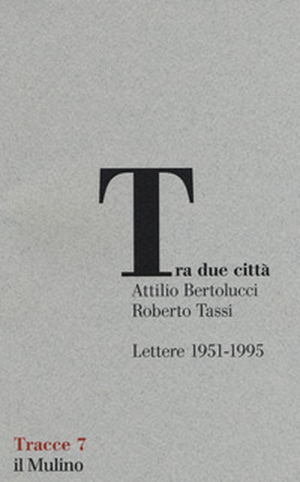 Tra due città. Lettere 1951-1995 - Librerie.coop Tra due città. Lettere 1951-1995 - Librerie.coop