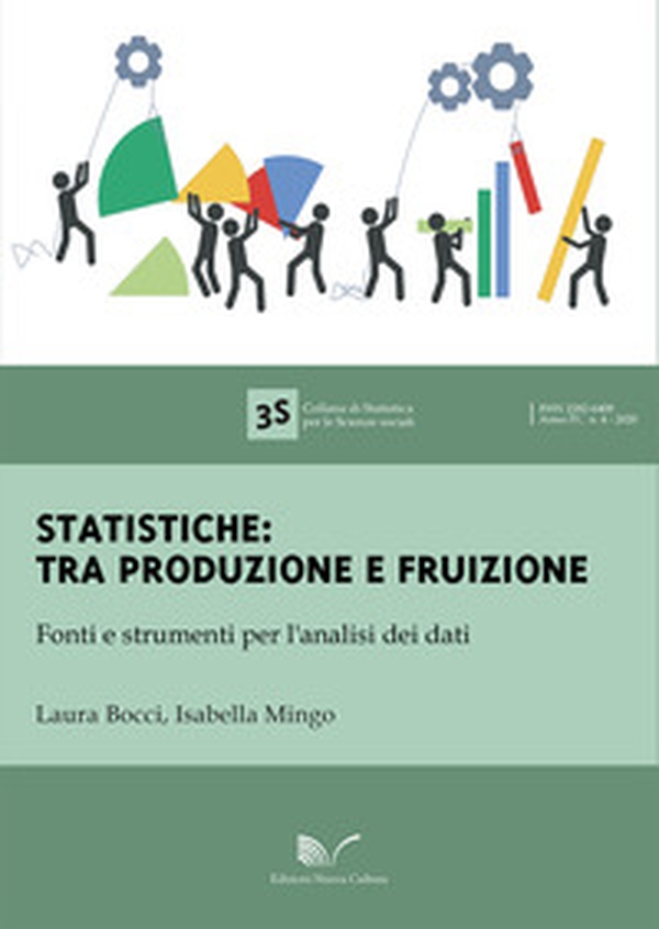 Statistiche: tra produzione e fruizione. Fonti e strumenti per l'analisi dei dati - Librerie.coop Statistiche: tra produzione e fruizione. Fonti e strumenti per l'analisi dei dati - Librerie.coop