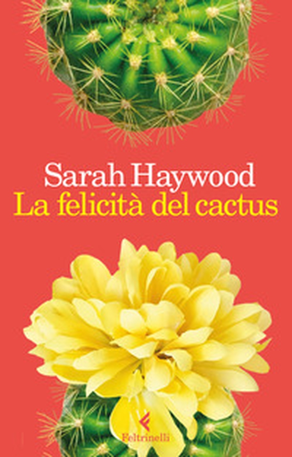 La felicità del cactus - Librerie.coop La felicità del cactus - Librerie.coop