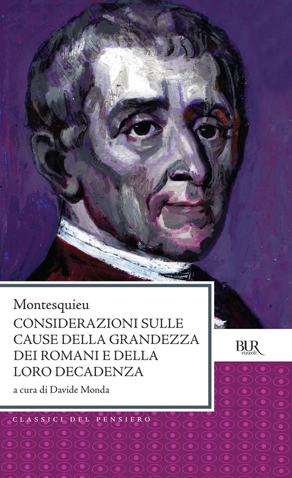 Considerazioni sulle cause della grandezza e della decadenza dei romani - Librerie.coop Considerazioni sulle cause della grandezza e della decadenza dei romani - Librerie.coop