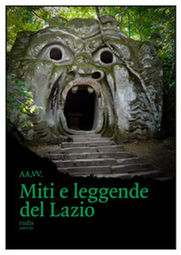 Miti e leggende del Lazio - Librerie.coop Miti e leggende del Lazio - Librerie.coop