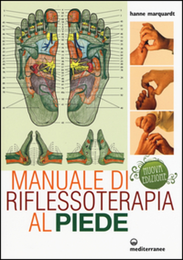 Manuale di riflessoterapia al piede - Librerie.coop Manuale di riflessoterapia al piede - Librerie.coop