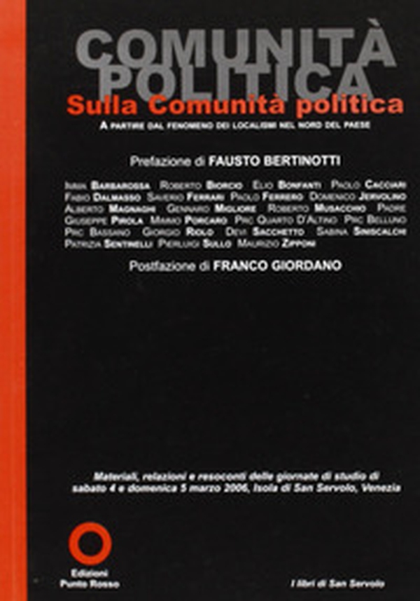 Sulla comunità politica. Il fenomeno dei localismi a partire dal nord del paese - Librerie.coop Sulla comunità politica. Il fenomeno dei localismi a partire dal nord del paese - Librerie.coop