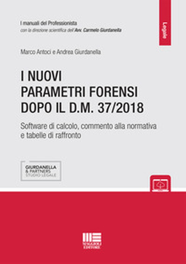 I nuovi parametri forensi dopo il D.M. 37/2018 - Librerie.coop I nuovi parametri forensi dopo il D.M. 37/2018 - Librerie.coop