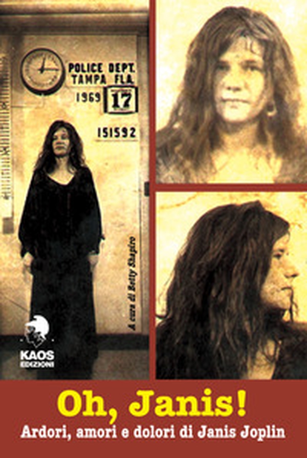 Oh, Janis! Ardori, amori e dolori di Janis Joplin - Librerie.coop Oh, Janis! Ardori, amori e dolori di Janis Joplin - Librerie.coop