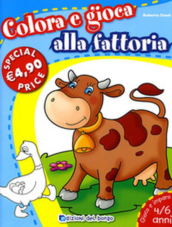 Colora e gioca alla fattoria - Librerie.coop Colora e gioca alla fattoria - Librerie.coop