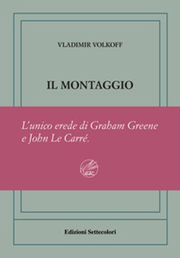 Il montaggio. Ediz. numerata - Librerie.coop Il montaggio. Ediz. numerata - Librerie.coop