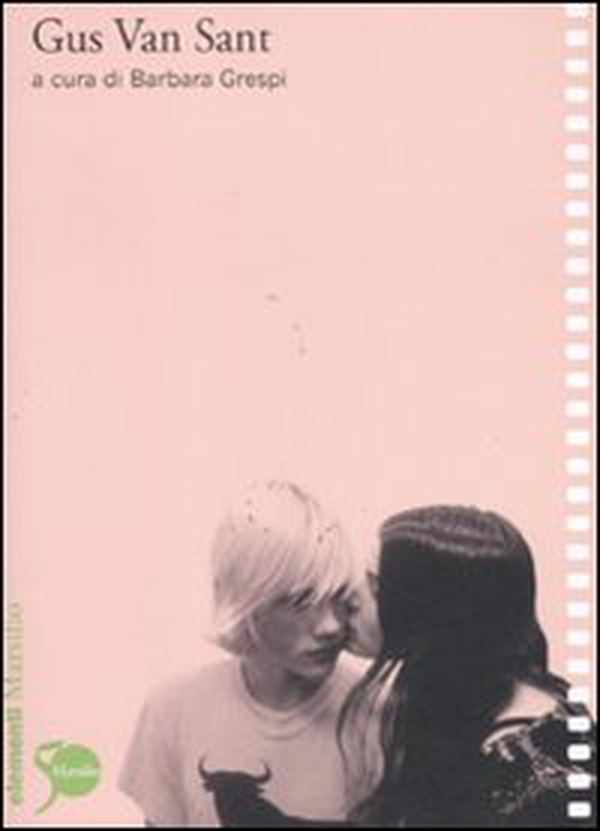 Gus Van Sant - Librerie.coop Gus Van Sant - Librerie.coop