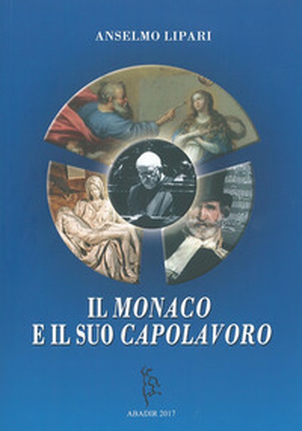 Il monaco e il suo capolavoro - Librerie.coop Il monaco e il suo capolavoro - Librerie.coop