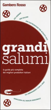 Grandi Salumi. La guida più completa dei migliori produttori italiani - Librerie.coop