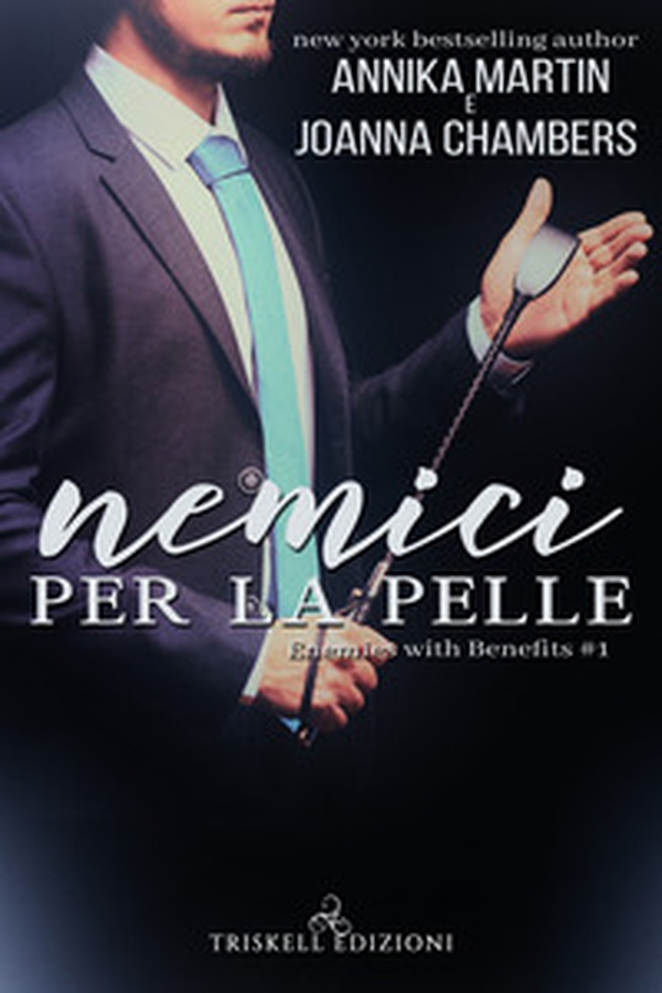 Nemici per la pelle. Enemies with benefits - Vol. 1 - Librerie.coop Nemici per la pelle. Enemies with benefits - Vol. 1 - Librerie.coop