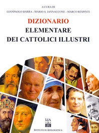 Dizionario elementare dei cattolici illustri - Librerie.coop