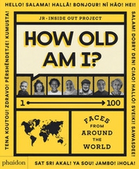 How old am I? 1-100 faces from around the world - Librerie.coop
