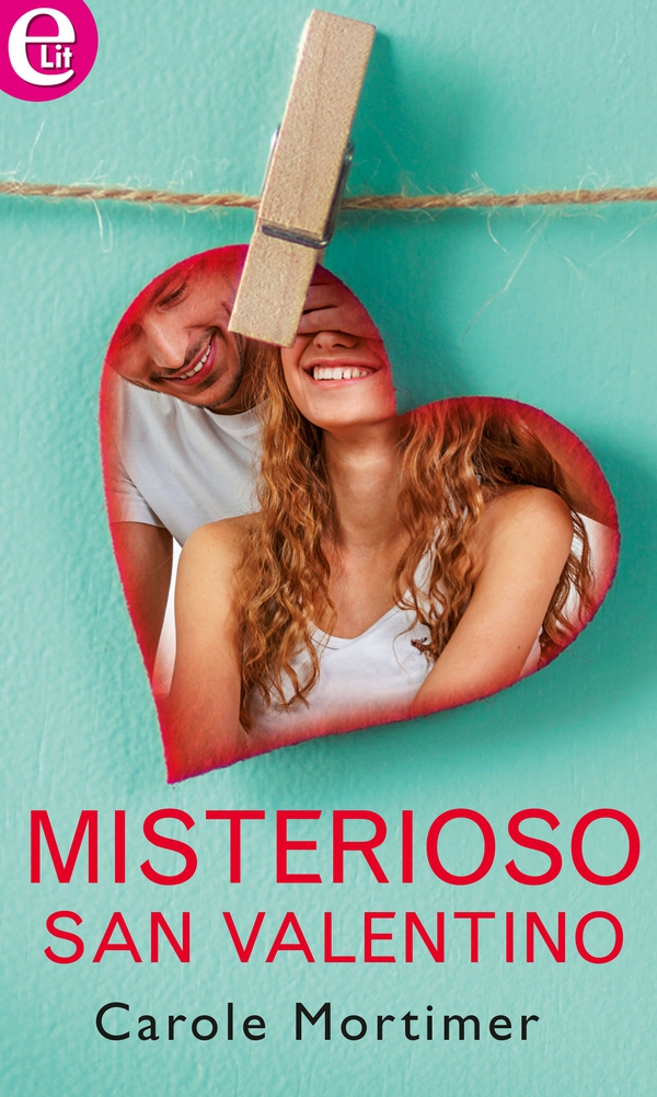 Misterioso San Valentino (eLit) - Librerie.coop Misterioso San Valentino (eLit) - Librerie.coop