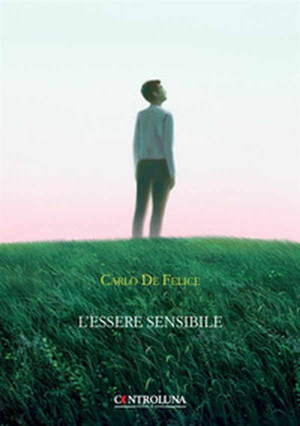 L'essere sensibile - Librerie.coop L'essere sensibile - Librerie.coop