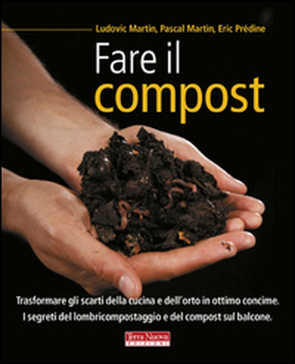 Fare il compost - Librerie.coop Fare il compost - Librerie.coop