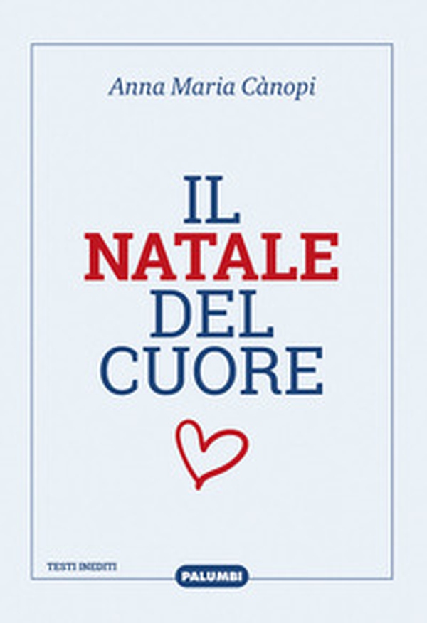 Il Natale del cuore - Librerie.coop Il Natale del cuore - Librerie.coop