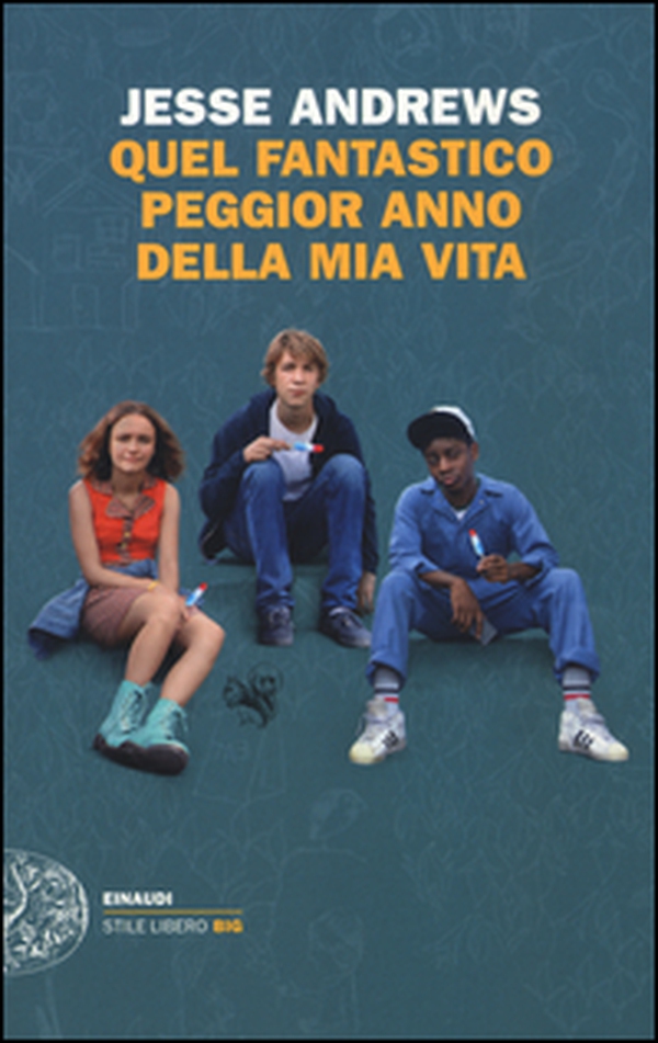 Quel fantastico peggior anno della mia vita - Librerie.coop Quel fantastico peggior anno della mia vita - Librerie.coop