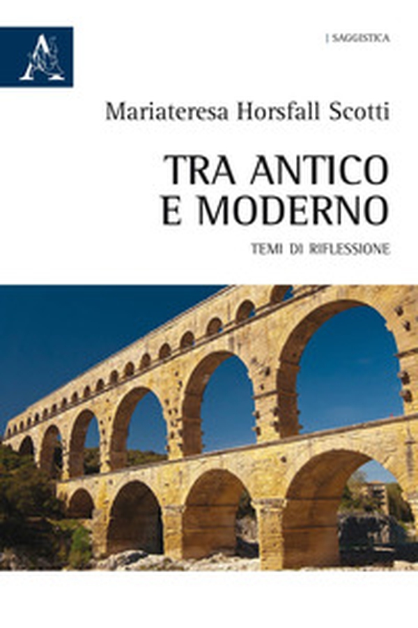 Tra antico e moderno. Temi di riflessione - Librerie.coop Tra antico e moderno. Temi di riflessione - Librerie.coop