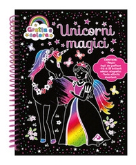 Unicorni magici. Gratta e colora - Librerie.coop