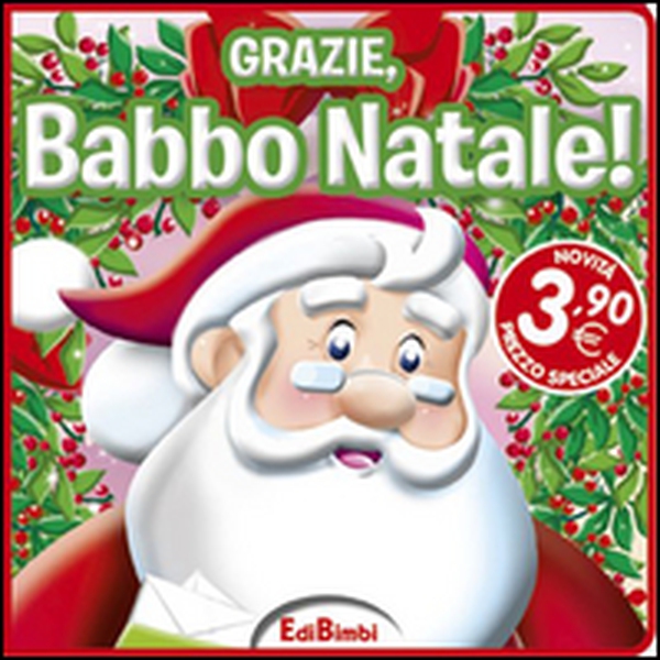 Grazie, Babbo Natale! - Librerie.coop Grazie, Babbo Natale! - Librerie.coop